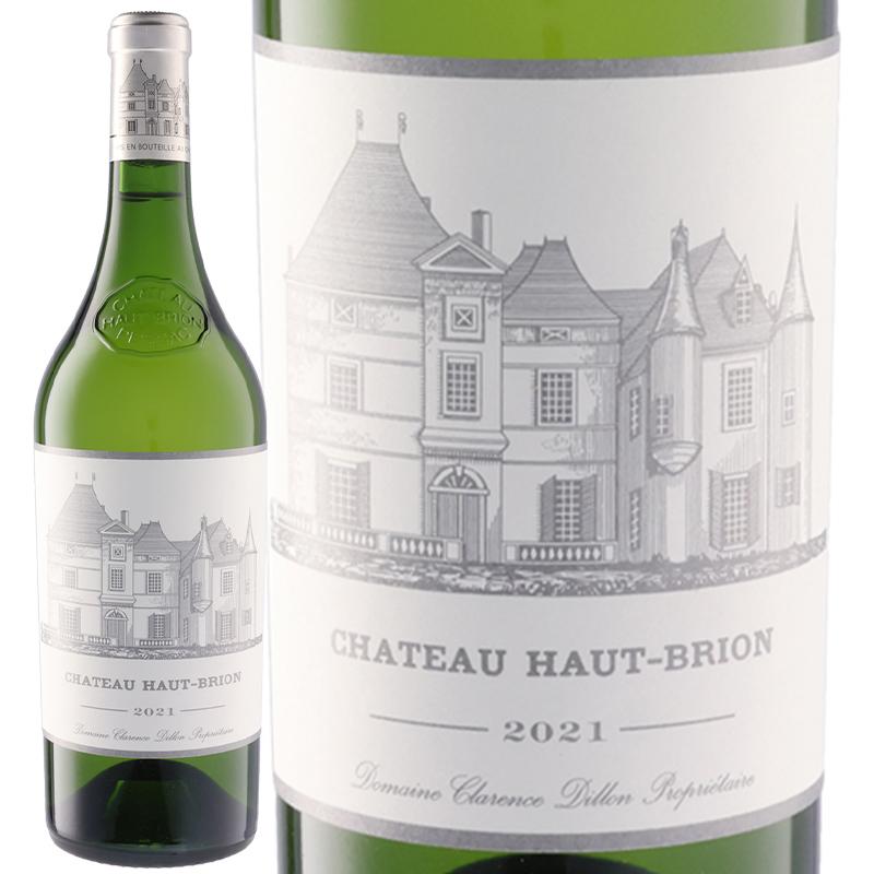 Chateau Haut-Brion 2021 白ワイン 750ml シャトー・オー・ブリオン 白ワイン Ch Haut Brion シャトー オー