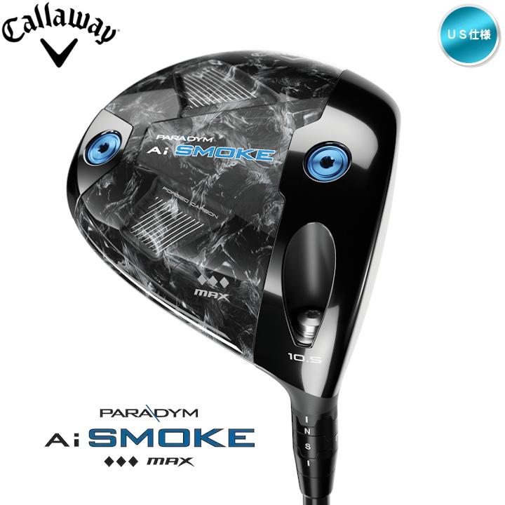 ☆今なら帽子プレゼント☆右用 キャロウェイ 2024年 PARADYM Ai SMOKE 