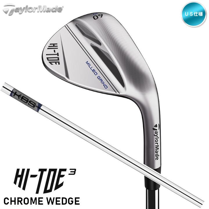 2023 テーラーメイド ハイトゥー3 クロム ウェッジ HI-TOE 3 Chrome Wedge スチールシャフト TaylorMade ハイ・トゥ3 クローム  US仕様「あすつく対応」｜fujico｜02