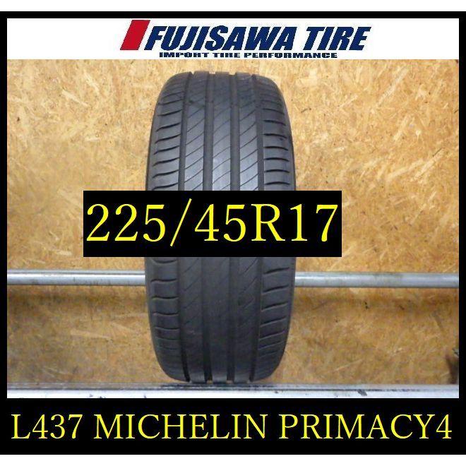 ミシュラン（MICHELIN） 【L437】D 送料無料 2022年製造 約7部山 MICHELIN PRIMACY4 225/45R17 1 ...