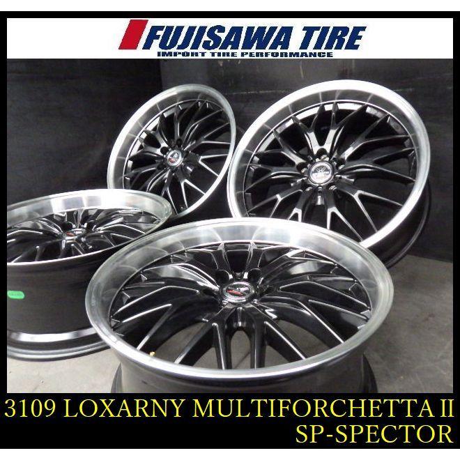 【3109】B 送料無料 LOXARNY MULTIFORCHETTAII SP-SPECTOR 20x9.0J 5穴 PCD114.3 ...