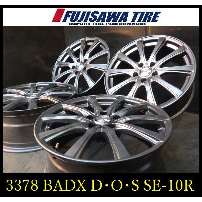 【3378】B▲送料無料▲BADX D.O.S SE-10R▲18x7.5J 5穴 PCD114.3 +38▲4本 26100563 3378】B△送料無料△BADX D.O.S SE-10R△18x7.5J 5穴 PCD114.3 +38△4