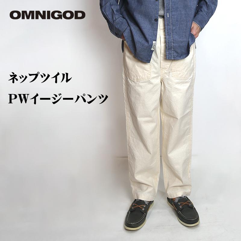 OMNIGOD（オムニゴッド） ネップツイル PWイージーパンツ : 服道楽