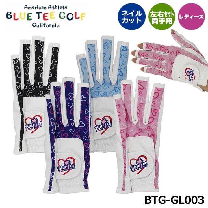 594円 感謝価格 ネコポス対応 ブルーティーゴルフ Btg Gl003 レディース ネイル ゴルフグローブ 指先カットグローブ 両手用 Blue Tee Golf 10p