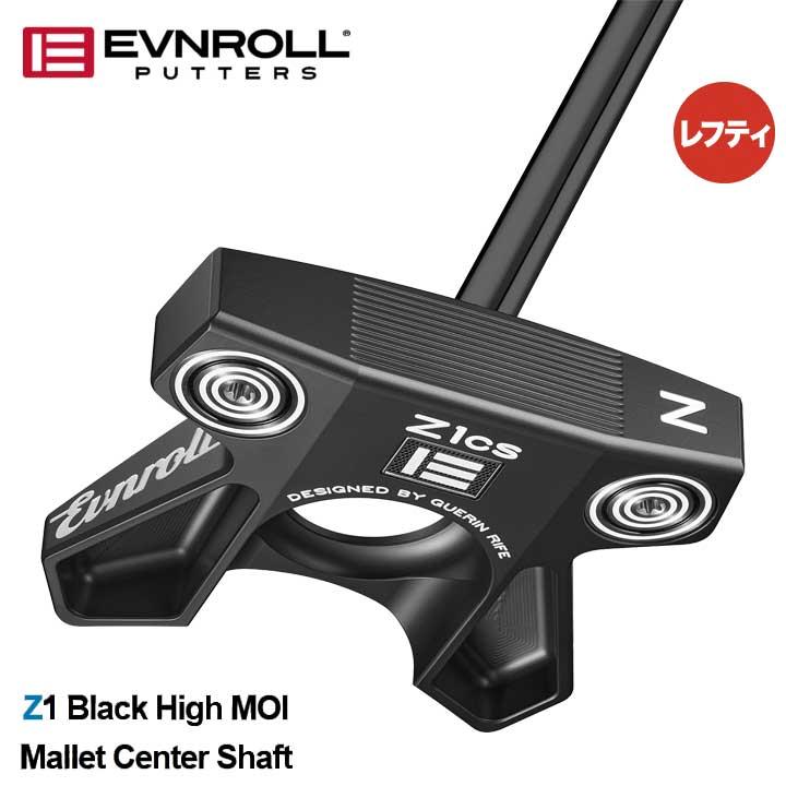 レフティ イーブンロールパター Z1 Black High MOI Mallet Center