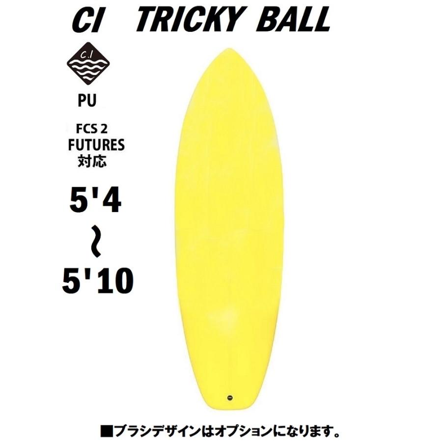 サーフィン サーフボード CI TRICKY BALL 当店限定コラボ  CAL IMAGE 送料無料