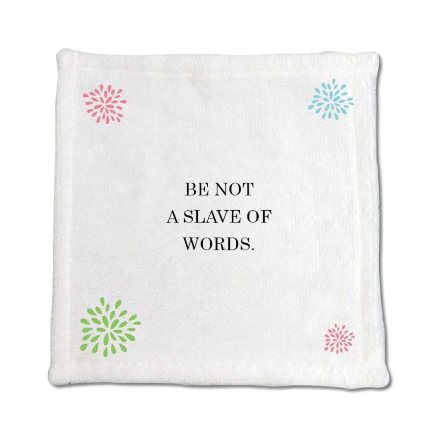 英語 名言 グッズ ハンドタオル Be Not A Slave Of Words 花火 0mm 0mm オリジナル おすすめ かっこいい E オリジナルグッズ専門店ファンクリ 通販 Yahoo ショッピング