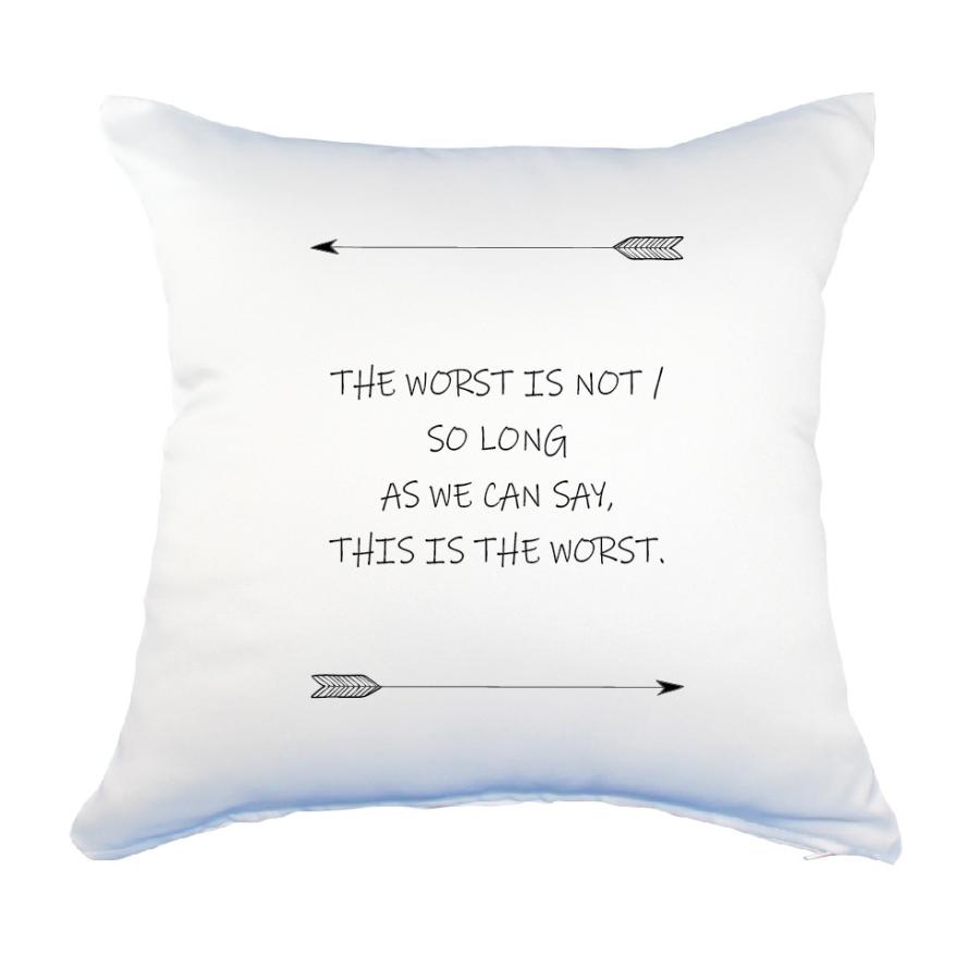 英語 名言 グッズ クッション Lサイズ カバーのみ The Worst Is Not 121 アロー 45 45cm オリジナル おすすめ かっこいい 腰痛対策に E2527 オリジナルグッズ専門店ファンクリ 通販 Yahoo ショッピング