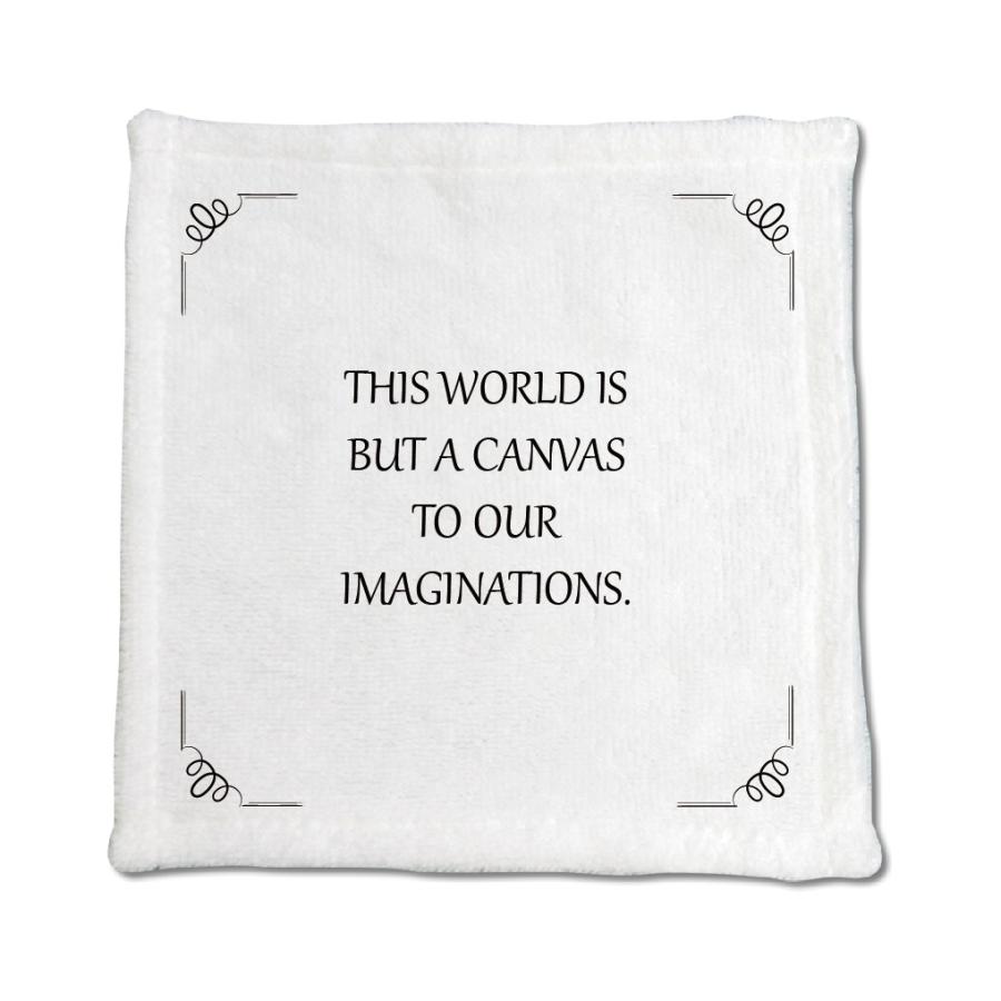 英語 名言 グッズ ハンドタオル This World Is But A Canvas 222 コイル 148mm 148mm ミニタオル オリジナル Pstv 卒業 E24 オリジナルグッズ専門店ファンクリ 通販 Yahoo ショッピング