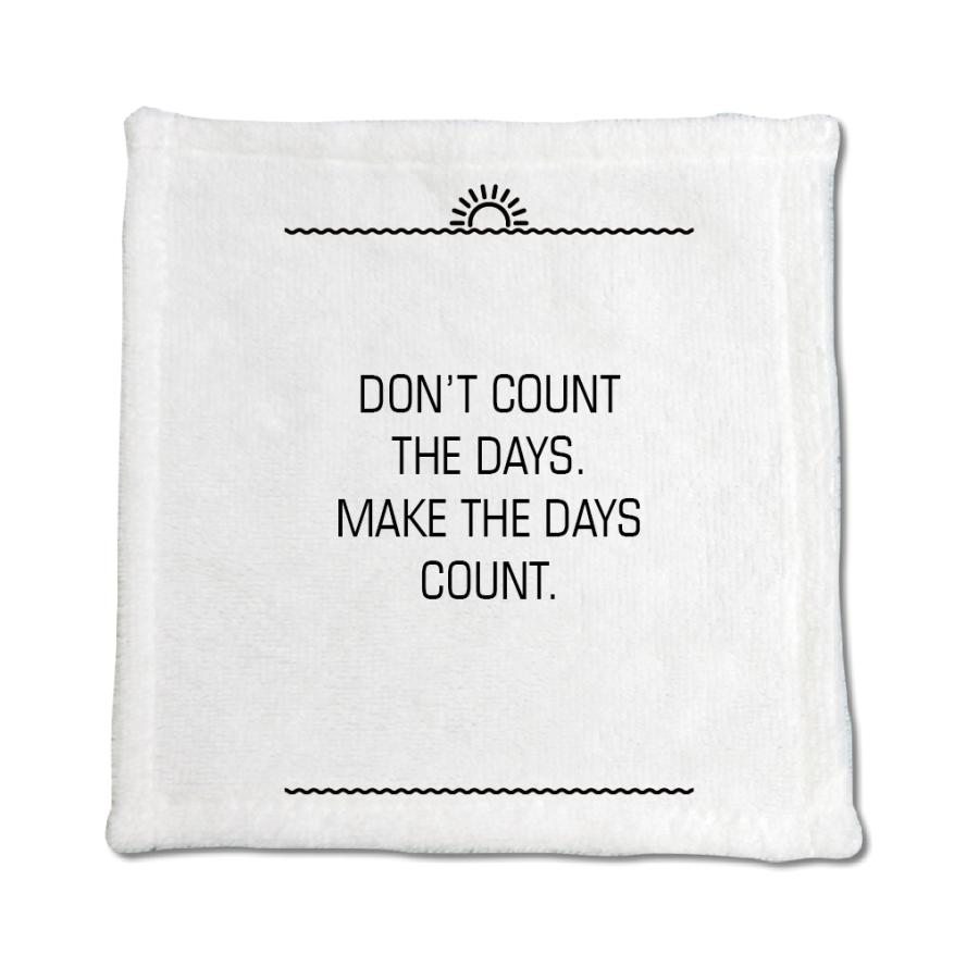 英語 名言 グッズ ハンドタオル Don T Count The Days 167 サンライズ 0mm 0mm オリジナル おすすめ かっこいい 父の日 E9097 オリジナルグッズ専門店ファンクリ 通販 Yahoo ショッピング
