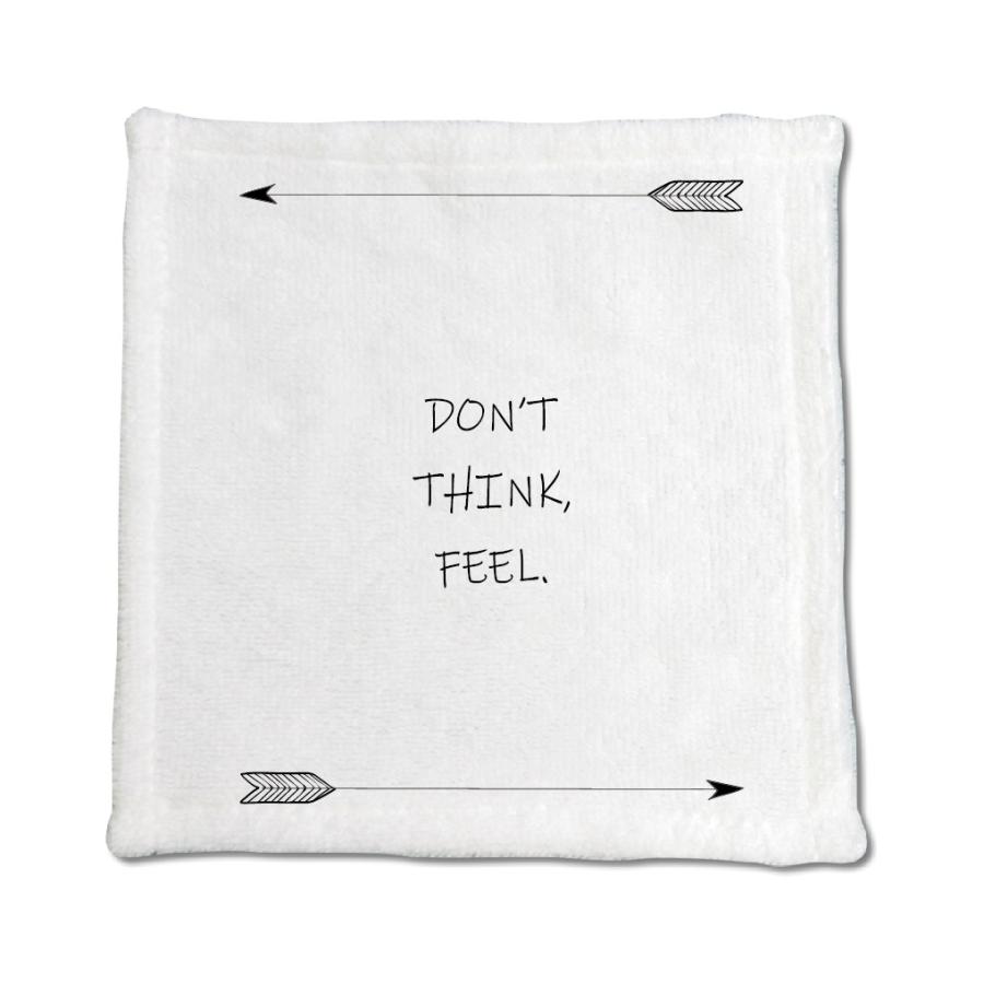 英語 名言 グッズ ハンドタオル Don T Think Feel 74 アロー 0mm 0mm オリジナル おすすめ かっこいい 父の日 E9280 オリジナルグッズ専門店ファンクリ 通販 Yahoo ショッピング