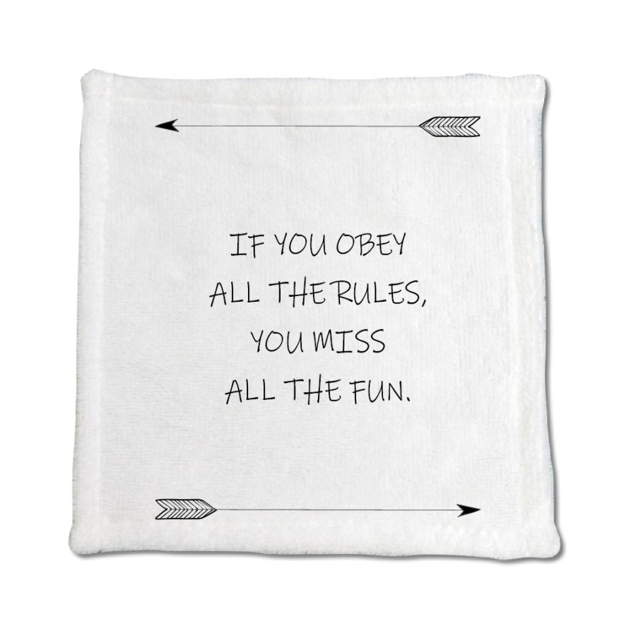英語 名言 グッズ ハンドタオル If You Obey All The Rules 218 アロー 0mm 0mm オリジナル Pstv 卒業 E9424 オリジナルグッズ専門店ファンクリ 通販 Yahoo ショッピング