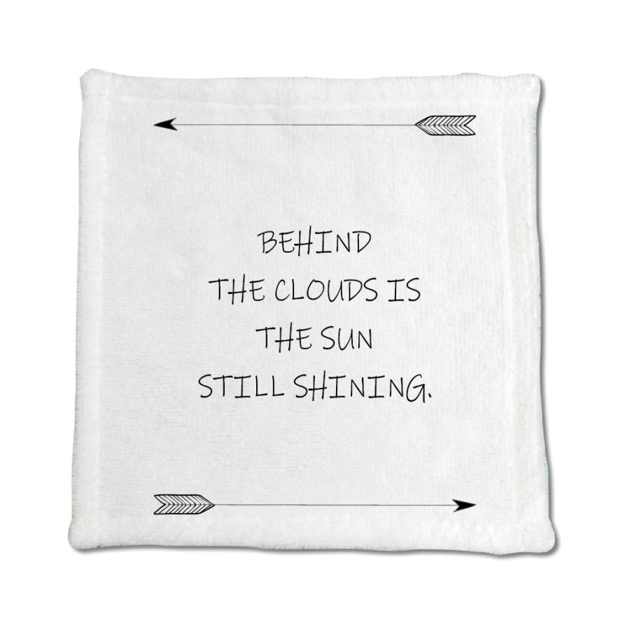英語 名言 グッズ ハンドタオル Behind The Clouds Is 237 アロー 0mm 0mm オリジナル おすすめ かっこいい E9443 オリジナルグッズ専門店ファンクリ 通販 Yahoo ショッピング