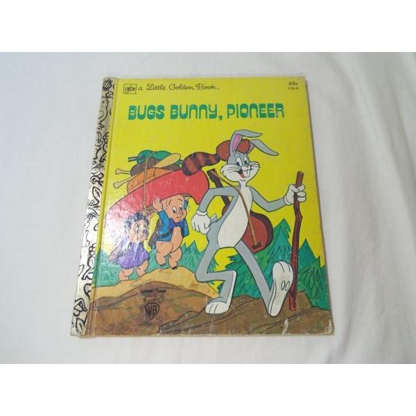 絵本[バッグスバニー BUGS BUNNY， PIONEER] 1980年発行 洋書 英語絵本