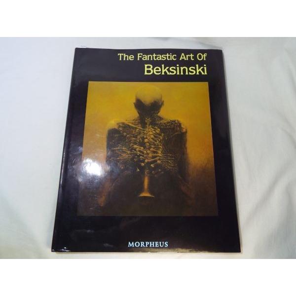 ベクシンスキー画集 The Fantastic Art Of Beksinski ズジスワフ