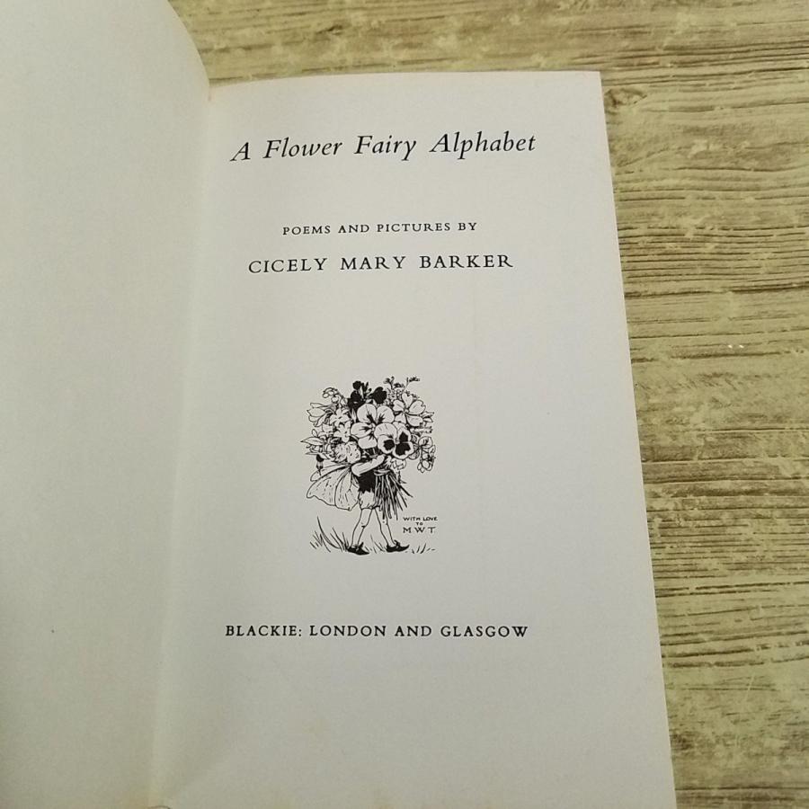 フラワーフェアリーアルファベットの妖精　絵本　アンティーク　洋書 外国語絵本[シシリー・メアリー・バーカー A FLOWER FAIRY ALPHABET
