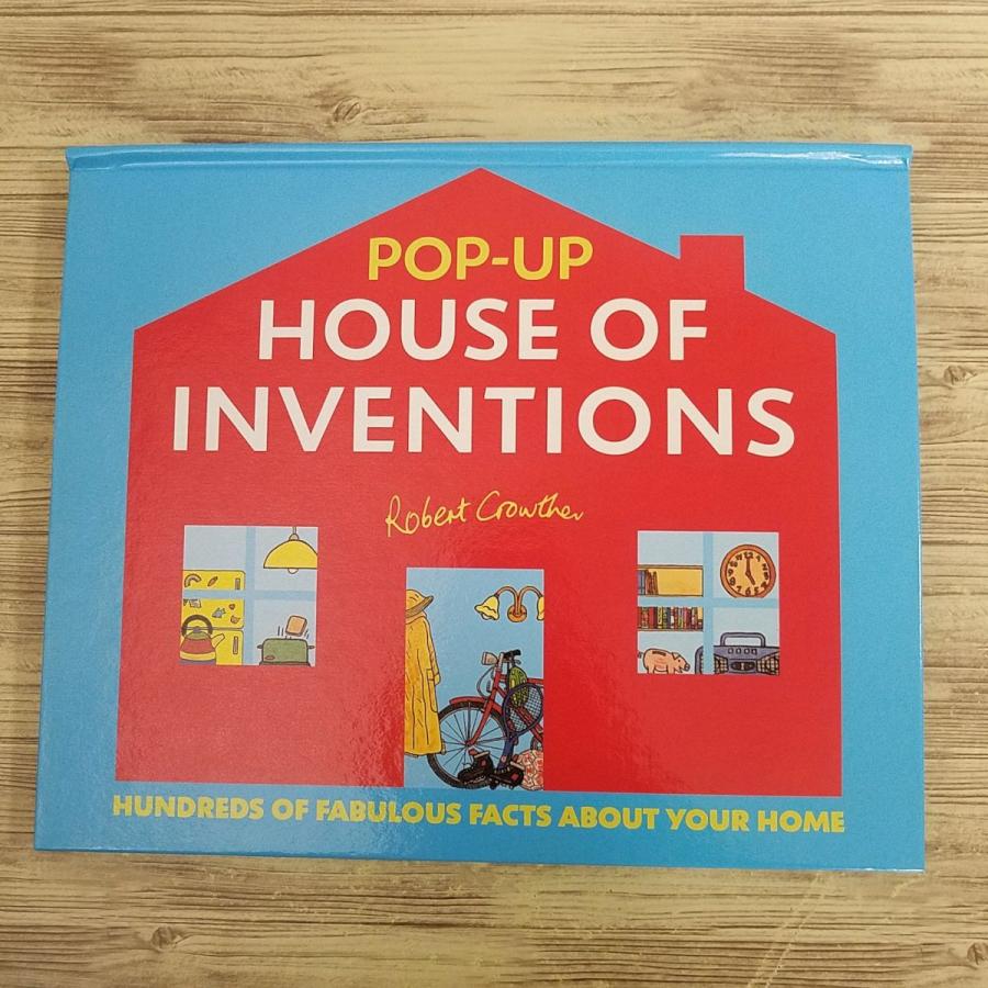 絵本・児童書 POP-UP HOUSE OF INVENTIONS 仕掛絵本[ポップアップ 家の中のモノのはじまり POP-UP HOUSE OF