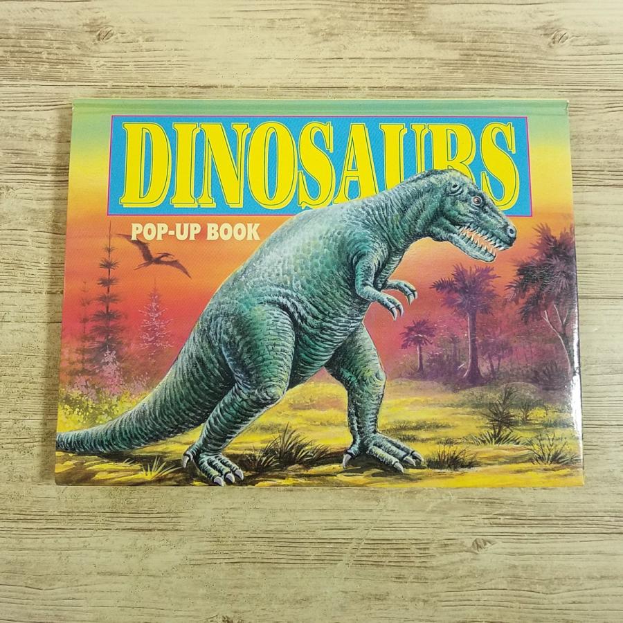 仕掛絵本[恐竜ポップアップ DINOSAURS POP-UP BOOK : Tyrannosaurus