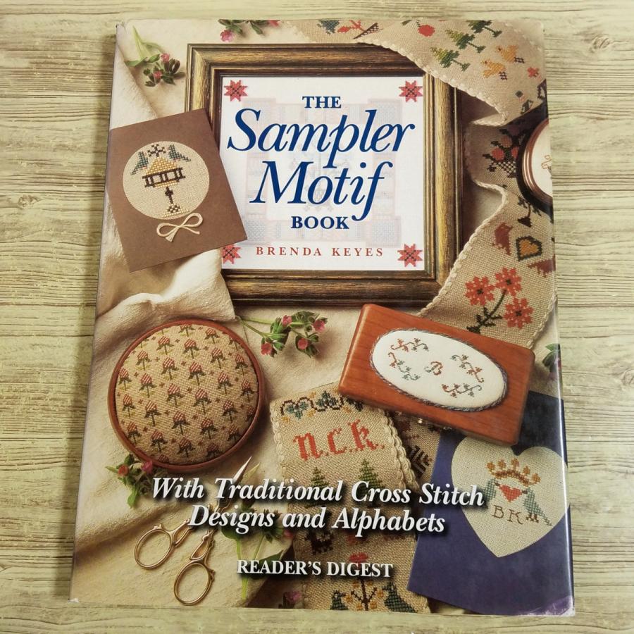 手芸系[伝統的デザインのクロスステッチ図案集 Sampler Motif Book