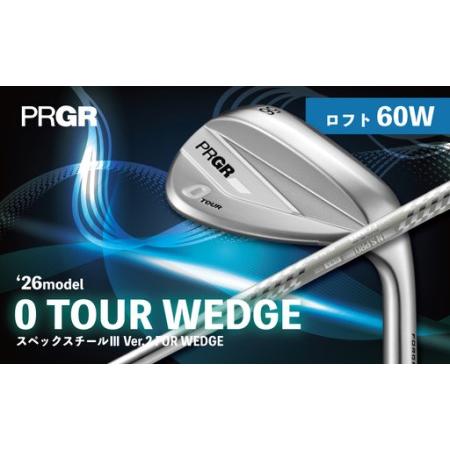 ふるさと納税 ゴルフクラブ ゴルフ プロギア 26 0 TOUR WEDGE ロフト60W / シャフト スペックスチールIII Ver.2 FOR WEDGE [ PRGR ゴルフ ク.. 神奈川県平塚市