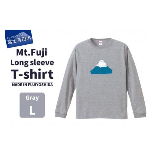 ふるさと納税 山梨県 富士吉田市 Mt.Fuji Long sleeve T-shirt [MADE IN FUJIYOSHIDA]Gray Lサイズ Gray Lサイズ