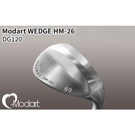 ふるさと納税 ゴルフグッズ クラブ 群馬県 伊勢崎市 R300・54SW Modart WEDGE HM-26 DG120 国産 ウェッジ ゴルフ ゴルフクラブ モダート 地クラブ R300・54SW