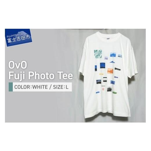 ふるさと納税 服 男 山梨県 富士吉田市 OvO Fuji Photo Tee WHITE Lサイズ WHITE Lサイズ