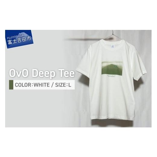 ふるさと納税 服 男 山梨県 富士吉田市 OvO Deep Tee WHITE Lサイズ WHITE Lサイズ