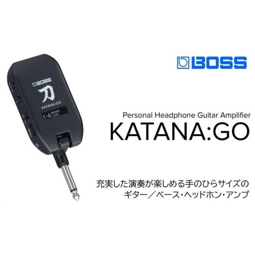 ふるさと納税 雑貨・日用品 静岡県 浜松市 BOSS パーソナル・ヘッドホン・ギター・アンプ/KATANA:GO 配送不可:離島 ギター ベース スマート 静岡 浜松市 …