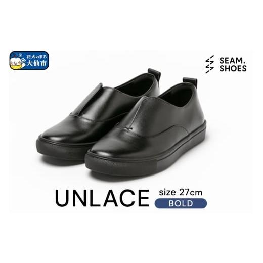 ふるさと納税 ファッション 靴 秋田県 大仙市 UNLACE BOLD(SEAM..SHOES)サイズ 27cm シーム シューズ 靴 秋田県 大仙市
