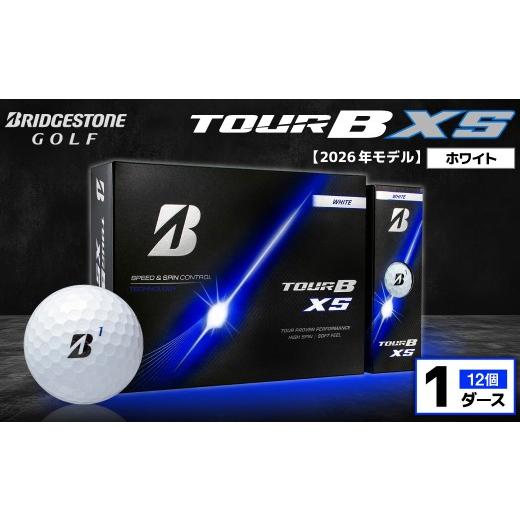 ふるさと納税 ゴルフグッズ ボール 千葉県 市原市 2026年モデル ゴルフボール ブリヂストン TOUR B XS ホワイト/ 1ダース ブリジストン ツアー b x s ツアー…