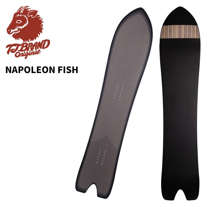 【送料込】TJ.BRAND Napoleon fish　スノーボード 板 T.J BRAND ティージェイブランド スノーボード 板 NAPOLEON FISH 25-26