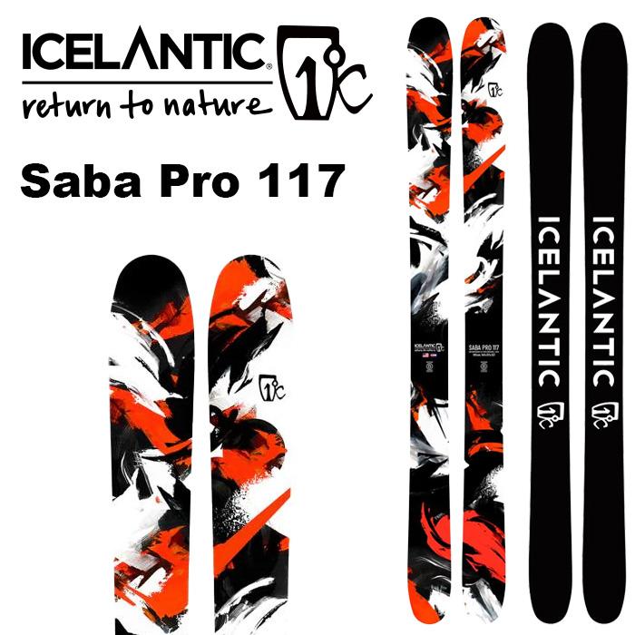 ICELANTIC アイスランティック スキー板 Saba Pro 117 板単品 23-24