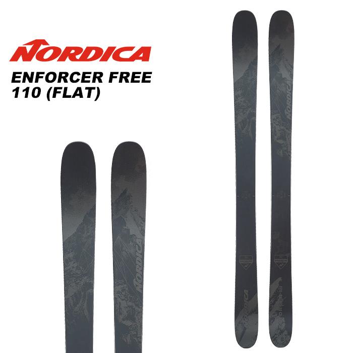 Nordica ノルディカ スキー板 ENFORCER FREE 110 (FLAT) 板単品 Nordica ノルディカ スキー板 ENFORCER FREE 110 (FLAT) 板単品