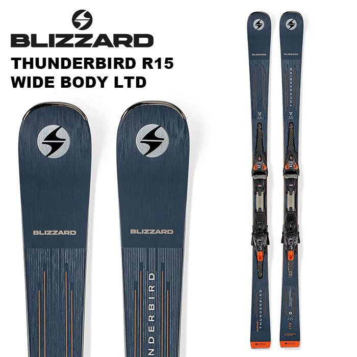 BLIZZARD ブリザード スキー板 THUNDERBIRD R15 WIDE BODY LTD BLIZZARD ブリザード スキー板 THUNDERBIRD R15 WIDE BODY LTD