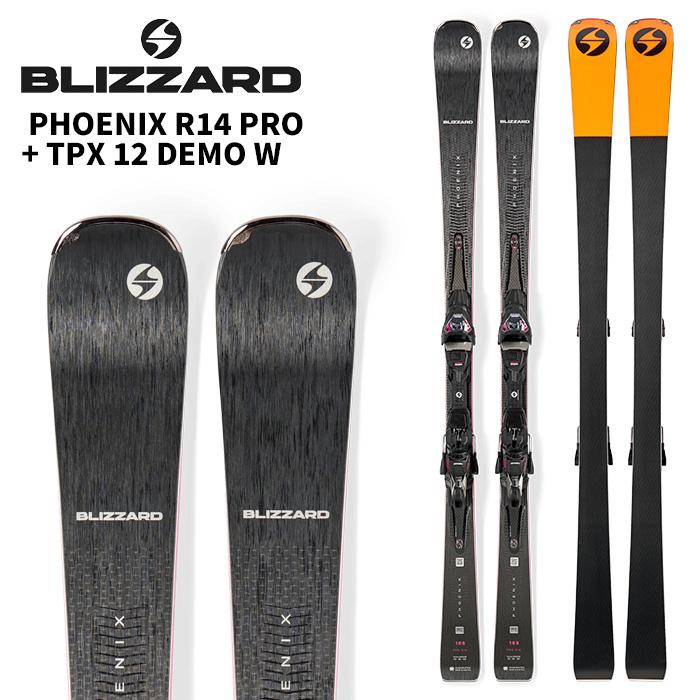 BLIZZARD ブリザード スキー板 PHOENIX R14 PRO + TPX 12 DEMO W 