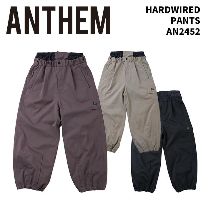 ANTHEM【AN2452・HARDWIRED PANTS】アンセム ハードワイヤード