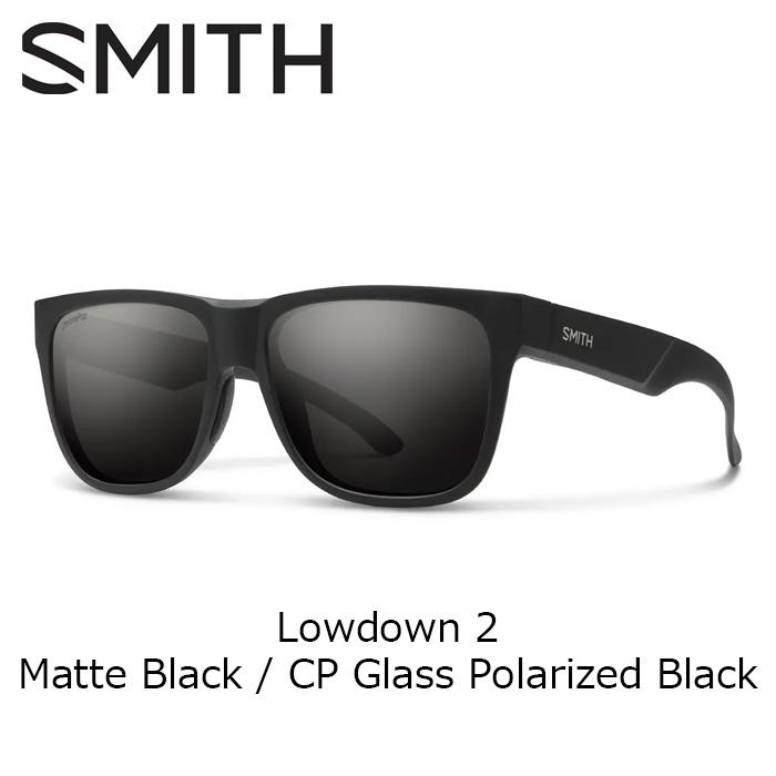 SMITH スミス サングラス Lowdown 2 / Matte Black CP Glass Polarized