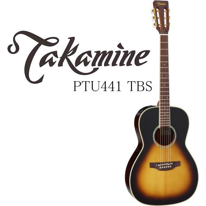 [※お取り寄せ商品] Takamine PTU441 TBS タカミネ エレアコ・ギター セミハードケース付属