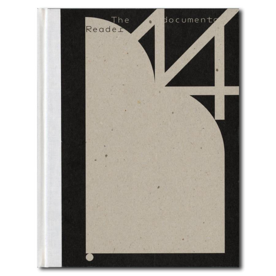 The documenta 14 Reader　ドクメンタ　現代アート The documenta 14 Readerドクメンタ現代アート