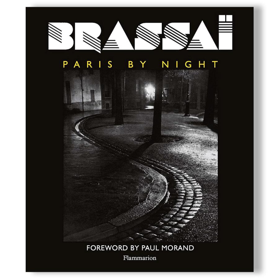 BRASSAI ブラッサイ　写真集 Brassai: Paris By Night ブラッサイ 写真集 : 銀座 蔦屋書店 - 通販