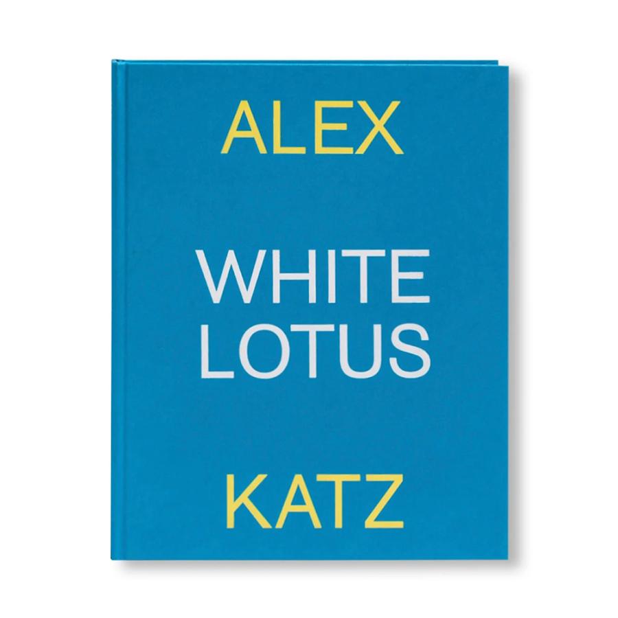 WHITE LOTUS by Alex Katz（アレックス・カッツ） 作品集 : 銀座 蔦屋