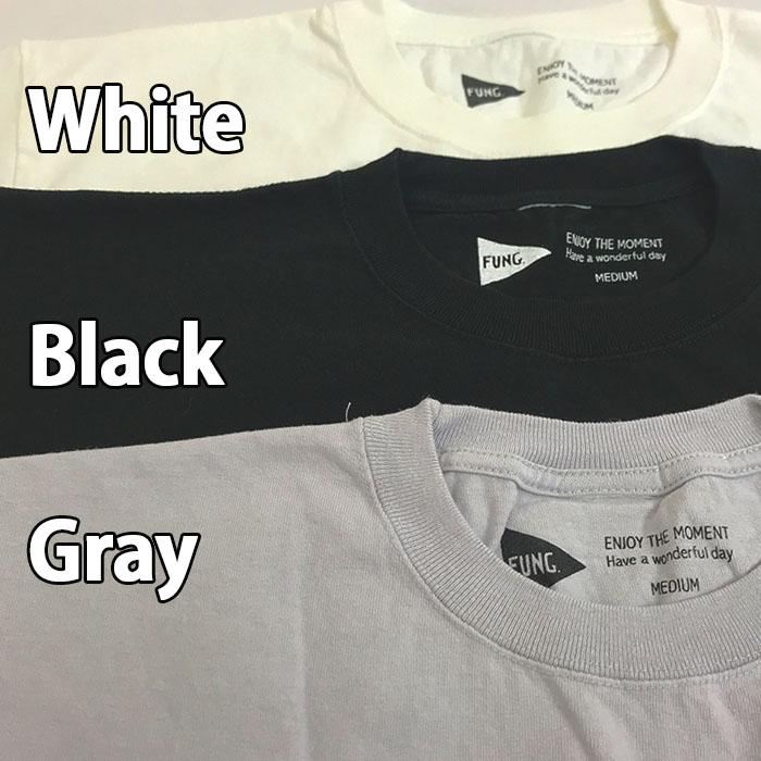 FUNG ファング【SALE】HEY NOW BASIC TEE ベーシックTシャツ  Black  White  Gray｜gaku-shop｜07