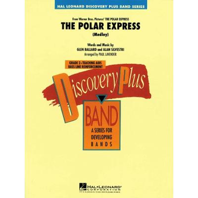 [楽譜] 《吹奏楽譜》「ポーラー・エクスプレス」メドレー(The Polar Express)【輸入】【送料無料】(The Polar Express (Medley)《輸入楽譜》｜gakufu-ex