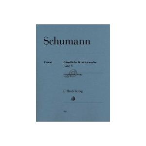 楽譜] R.シューマン／ピアノ作品全集 第5巻(原典版/ヘンレ社)《輸入