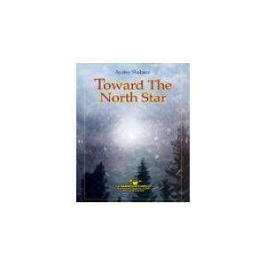 [譜] 《吹奏譜》北の星に向かって(Toward the North Star) シャバ...(TOWARD THE NORTH STAR)《輸入譜》