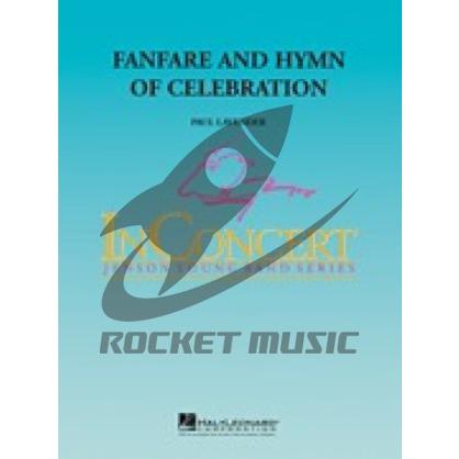 吹奏楽　楽譜　ファンファーレと祝典の讃歌 ファンファーレと祝典の讃歌／Fanfare and Hymn of Celebration