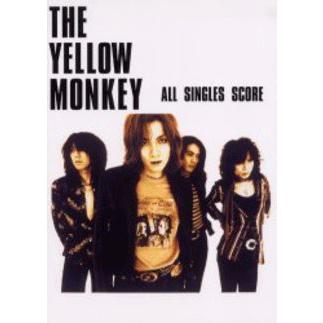 楽譜 【取寄時、納期1〜2週間】ギターソングブック　ザ・イエロー・モンキー／ＴＨＥ　ＹＥＬＬＯＷ　ＭＯＮＫＥＹ／ＡＬＬ　ＳＩＮＧＬＥＳ　ＳＣＯＲＥ｜gakufushop