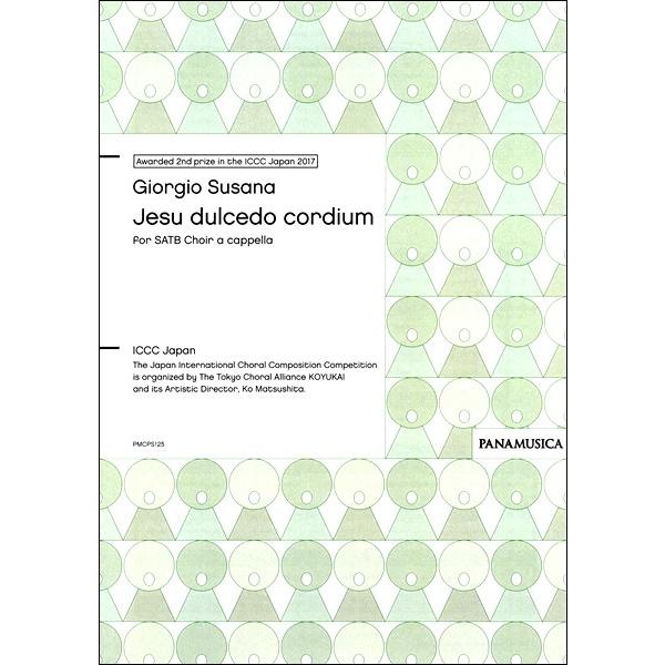 楽譜 【取寄時、納期1週間〜10日】GIORGIO SUSANA JESU DULCEDO CORDIUM FOR SATB CHOIR A CAPPELLA｜gakufushop