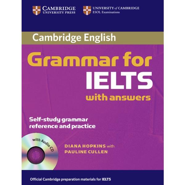 Cambridge Grammar for IELTS Students Book with Answers and Audio CD